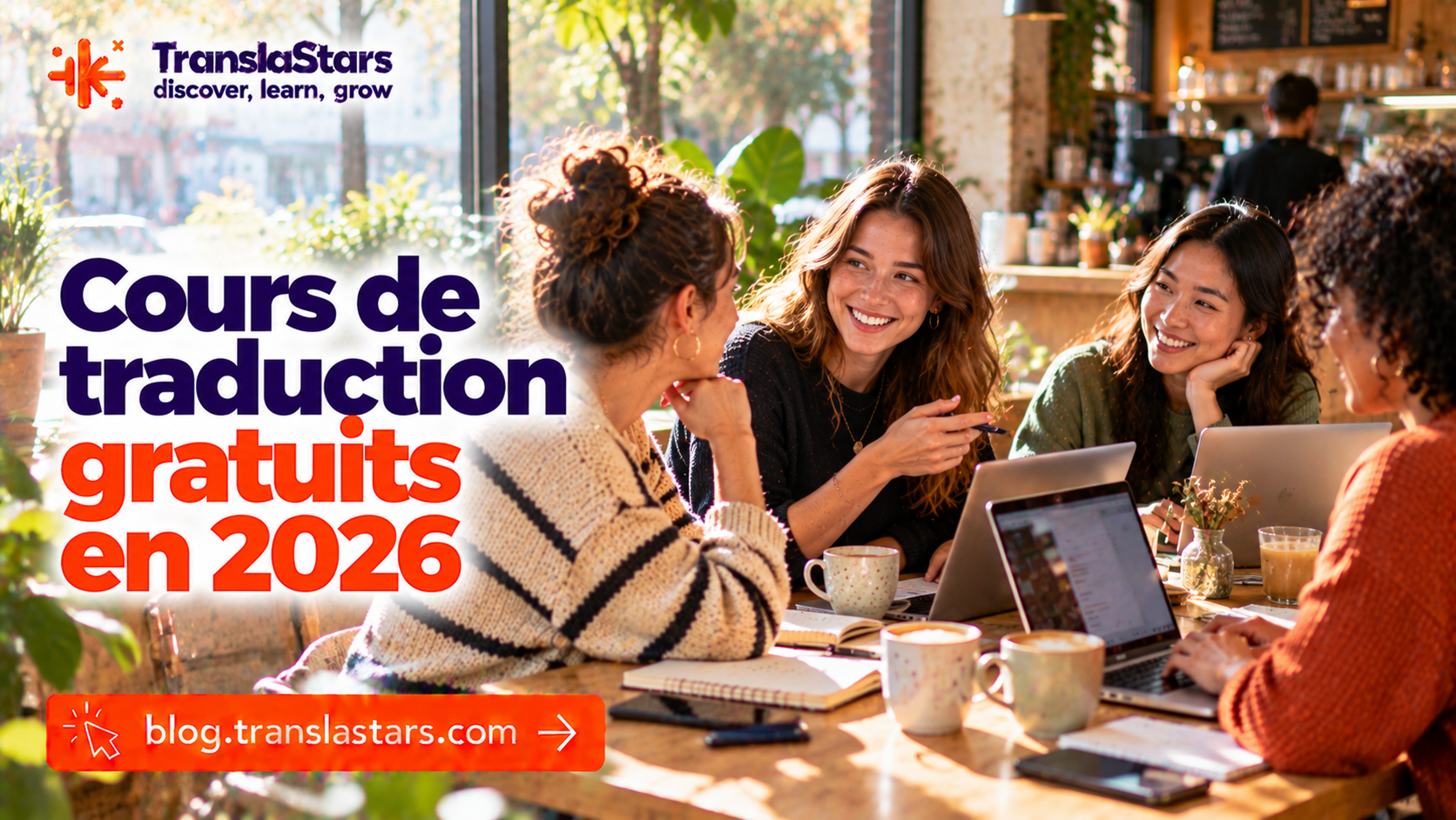 Cours de traduction gratuits en 2026 : la liste complète